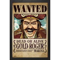 One Piece (Live Action) - Gold Roger WANTED (11"x17" Gel-Coat) (Order in multiples of 6, mix and match styles)